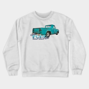 1960 Ford F100 Pickup Truck Crewneck Sweatshirt